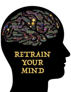 Retrain your Mind